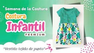 Clase 1COSTURA INFANTIL Semana de la Costura / Premium Academy