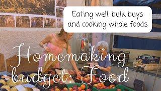 Homemaking Budget: FOOD | proverbs 31 and stewarding your home