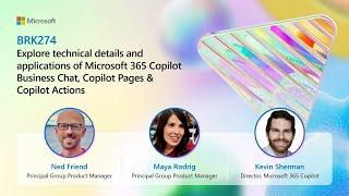 Explore technical details and applications of Microsoft 365 Copilot Business Chat | BRK274