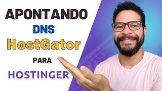 [2023] Como configurar o DNS em um domínio na Hostgator apontando para Hospedagem da Hostinger