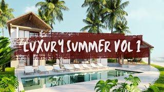 Luxurious Villa Vibes | Soft House Mix for Summer Vibes