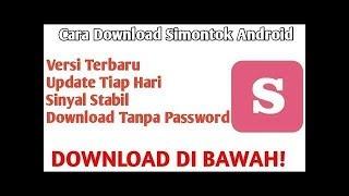 Cara Download APK Simontok Terbaru, Works! Anti Blokir