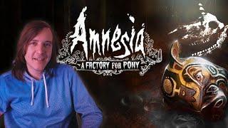 Amnesia: A Factory For Ponies