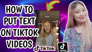 Paano mag lagay ng TEXT sa TIKTOK Video (Beginners Guide 2021