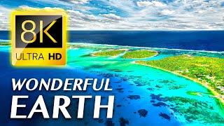 WONDERFUL PLANET EARTH 8K ULTRA HD - #8K #PLANET