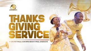 YOUR PRAISE AND YOUR WHOLENESS// END OF YEAR THANKSGIVING SERVICE. 15-12-2024