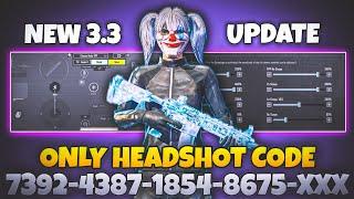 NEW UPDATE 3.3 !!BEST SENSITIVITY CODE+CONTROL SETTINGS BGMI/PUBG MOBILE | BGMI AFTER UPDATE 3.3