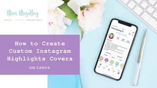 How to Create Custom Instagram Highlight Covers on Canva