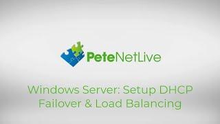 Windows Server: DHCP Failover & Load Balancing