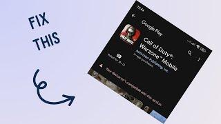 How to Fix “Your device isn't compatible with this version” in Warzone Mobile