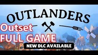 Outlanders Outset Full Gameplay |Outlanders Full Oynanış Outlanders Walkthrough