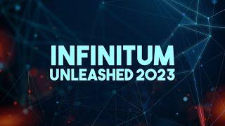 Infinitum Unleashed 2023 Live || Infinitum Media