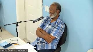 Church of God 7th Day (St. Croix) Sabbath Afternoon Zoom Study with Pastor Michael Jules 07/15/23