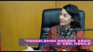 Podcast Eps. 13 "Magang Asyik di KBRI Manila"