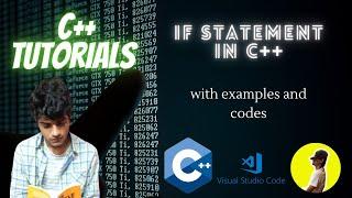 4.3 - If statement in C++ language | Using Conditional Statements | C++ tutorials