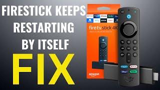 Fire Stick Keeps Restarting, How to Fix the Problem
