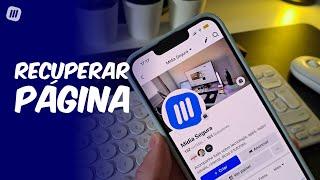 Como RECUPERAR uma página APAGADA do Facebook pelo celular (Atualizado)