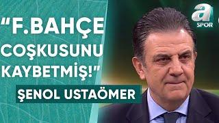 Şenol Ustaömer: "Fenerbahçe Bugün Coskusunu Kaybetmiş" / A Spor / Artı Futbol / 22.04.2024