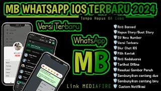 Mb Whatsapp Ios Terbaru 2024 || Wa Ios Terbaru 2024 || wa iphone terbaru