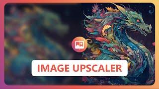 Nero AI Image Upscaler Quick Start