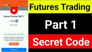 Cats Futures Trading PART 1 Youtube Video Code l Futures Trading Part 1 cats video answer 3 October