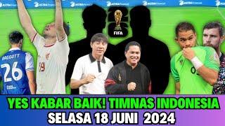 Yes Kabar Baik  Berita Timnas Indonesia Hari Ini  Selasa 18 Juni 2024 ~ Timnas Terbaru