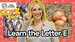 NEW! Closer Look: The Letter E  | Learning Letters With Marlee Matlin ⭐️ | Baby Einstein | Alphabet