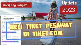 CARA PESAN/BELI TIKET PESAWAT DI TIKET.COM