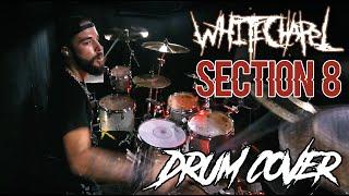 Whitechapel - Section 8 - DRUM COVER by Rémi Serafino