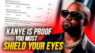 Kanye Is Proof You Must Shield Your Eyes