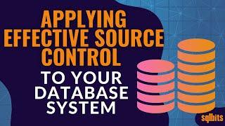 Applying effective Source Control to your Database System