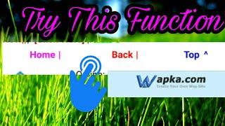 Wapka Site Me Home , Back And Top Code Kaise Lagaye , How To Add Home , Back And Top Code In Wapka