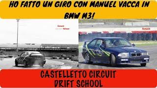 MANUEL VACCA MI HA PORTATO SUL SUO M3! - Scuola drift a Castelletto circuit - ho avuto paura.