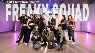 T2M Dance Team | SpaceSpeakers - Freaky Squad | Choreography by Hyo & LiaP