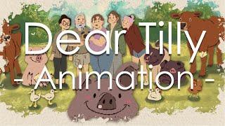 Dear Tilly - Animation - Pig Sanctuary Short Documentary