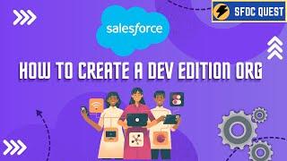 Step by step process to create dev edition org Salesforce | Get started with Salesforce