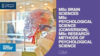 MSc Brain Sciences and MSc Psychological Science - University of Glasgow