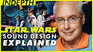 Star Wars: A New Hope sound design explained by Ben Burtt