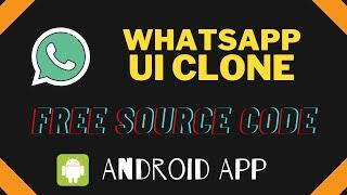 Whatsapp clone app android studio | Whatsapp clone source code free download