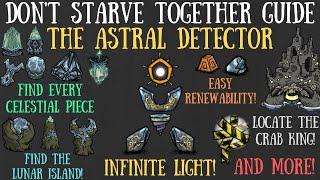 The Astral Detector & Its MANY Uses - Don't Starve Together Guide [Forgotten Knowledge]