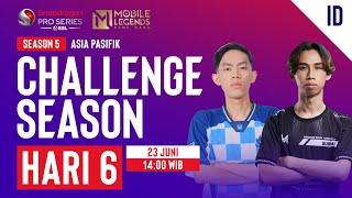  [ID] Snapdragon Mobile Challenge Season | Season ke-5 Hari ke 6