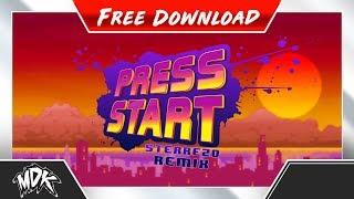  MDK - Press Start (Sterrezo Remix) [FREE DOWNLOAD] 