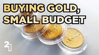 Buying Gold on a Small Budget