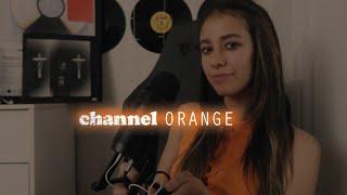 Channel Orange by Frank Ocean (FULL ALBUM) in ASMR