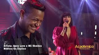 Anny Love e Mc Sheldon - Eu Suplico - DVD na Lounge Music