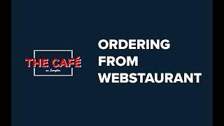 Ordering From Webstaurant
