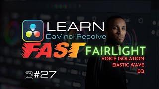 Better Audio In Davinci | EQ, Transitions, & More - DaVinci Resolve Full Course for Beginners