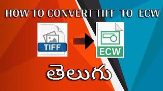 How To Convert TIFF file to ECW file by using Global Mapper in Telugu II Resurvey II QGIS II  ETS II