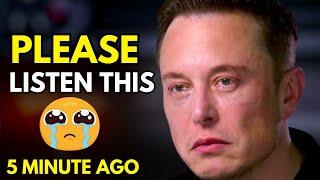 5 Minutes Ago: Elon Musk Shares Terrifying Message in Exclusive Broadcast