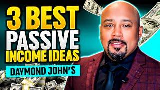 Shark Tank Star Daymond John's 3 Best Passive income Streams